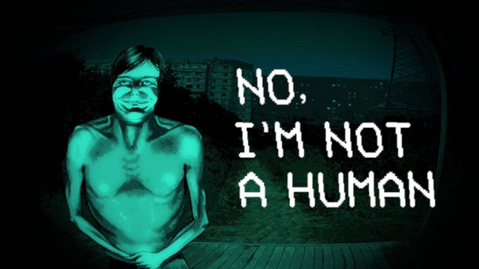 No I'm not a Human PC Steam (Steam / PC) – Steam / Region free