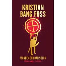 Kristian Bang Foss, Manden der bar solen