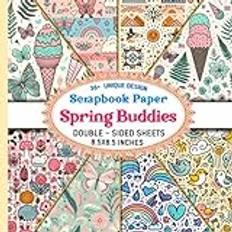 Spring Buddies Scrapbook Paper: 36+ Colorful Nature Themed Paper For Scrapbooking, Journaling, Crafting, And DIY Projects