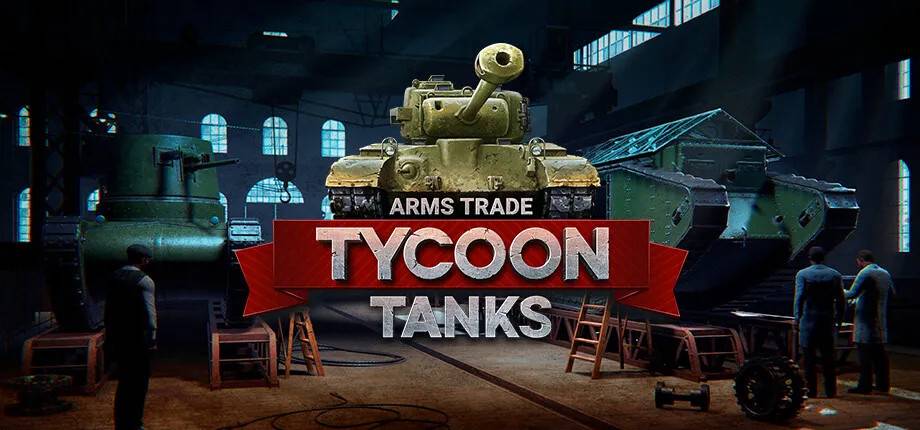 Arms Trade Tycoon: Tanks (Steam)