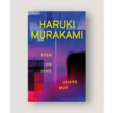 Byen og dens usikre mur – Haruki Murakami