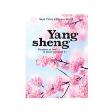 Yang sheng | Nigel Ching & Morten Ørsted
