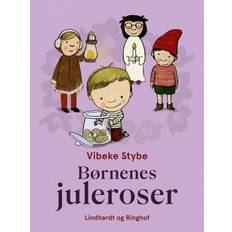 Børnenes juleroser - Vibeke Stybe - 9788728441374