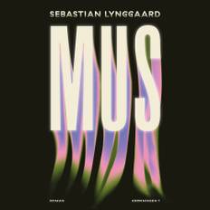 Mus - Sebastian Lynggaard - 9788773395875