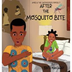 After the Mosquito Bite - Bintu Mansaray - 9781838155315