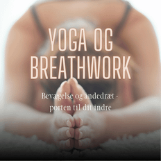 Yoga og Breathwork – den 22.5. kl 18-21