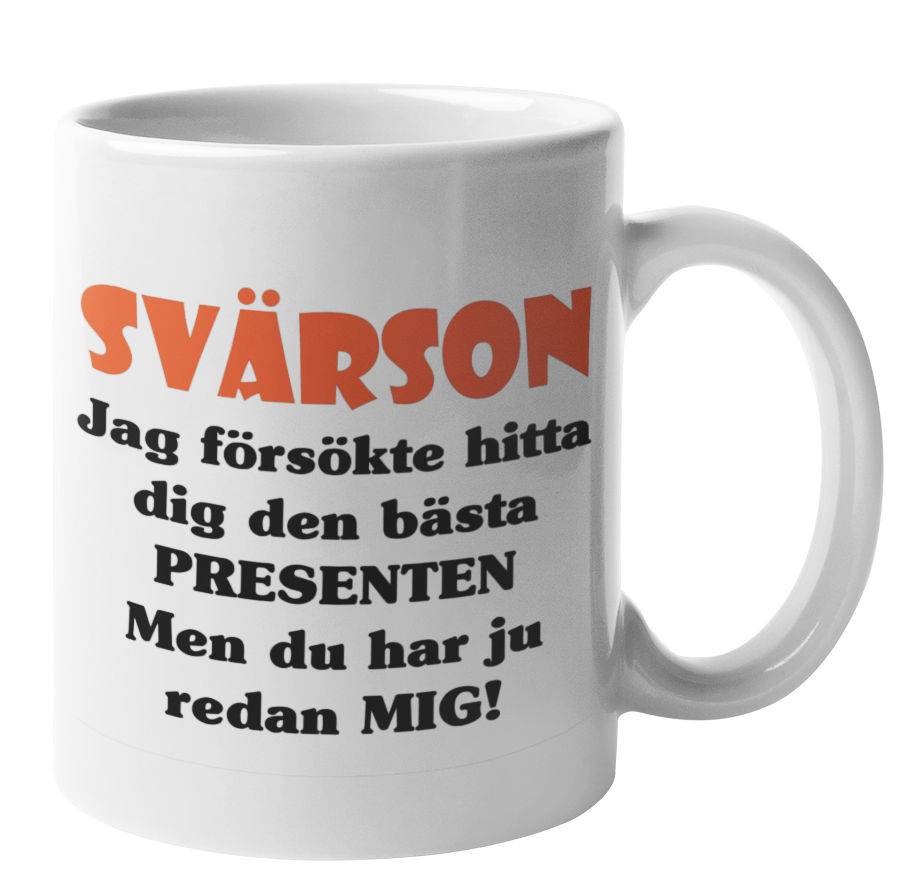 Mugg - Svärson presenten