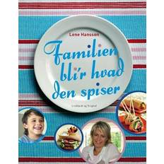 Familien bli'r hvad den spiser - Brugt Bog- Lene Hansson