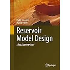 [(Reservoir Model Design: A Practitioner's Guide)] [Author: Philip Ringrose] published on (November, 2014)