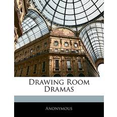 Drawing Room Dramas - 9781144972606