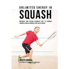 Unlimited Energy in Squash - 9781530449750