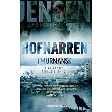 Hofnarren i Murmansk - Jens Henrik Jensen