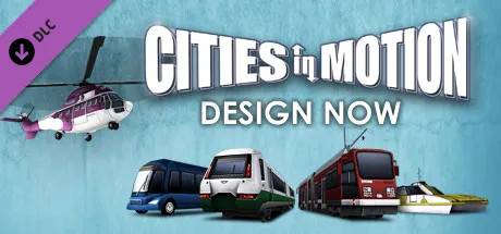Cities in Motion: Design Now (Steam)