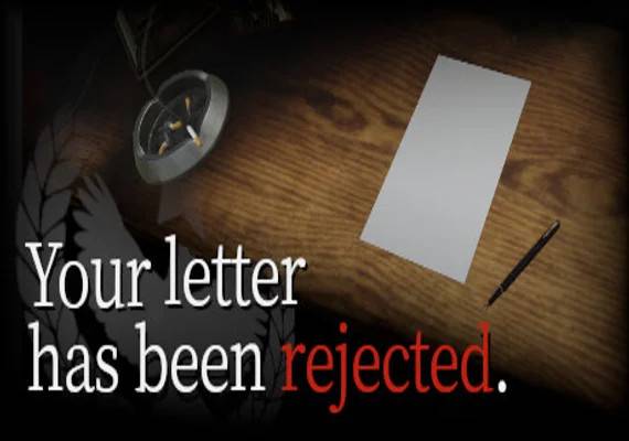 Your letter has been rejected. (PC) Steam Gift- EU.