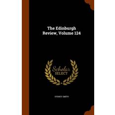 Edinburgh Review, Volume 124 - Sydney (St Catharine's College Cambridge) Smith - 9781345482713