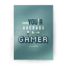 Plakat / Canvas / Akustik: Not your average Gamer (Gamer plakat)