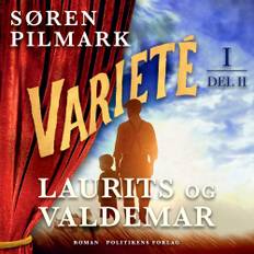 Varieté. Laurits Og Valdemar - Del 2 - Søren Pilmark - 9788740096828