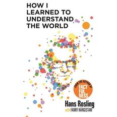 How I Learned to Understand the World