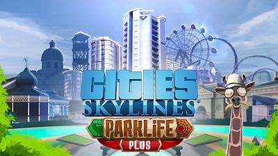Cities: Skylines - Parklife Plus.