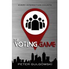 The Voting Game - Peter Gulgowski - 9781980319504