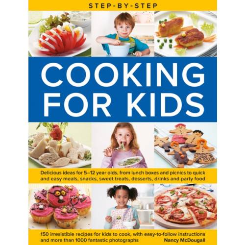Step-by-Step Cooking for Kids (inbunden, eng)