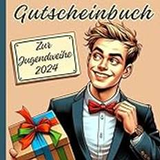 Gutscheinbuch zur Jugendweihe für Jungs: 10 ausgefüllte u. 10 blanko Gutscheine mit je einem Spruch auf der Rückseite ü. Zukunft, Mut, Ziele, Träume, ... lustiges Geschenk zum Erwachsenwerden