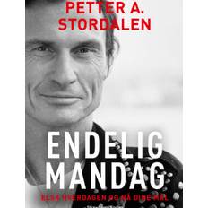 Petter Stordalen, Endelig mandag.