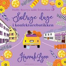 Solrige dage i konfekturebutikken - Hannah Lynn - Lydbog