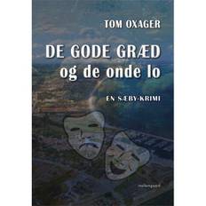 DE GODE GRÆD OG DE ONDE LO - e-bog