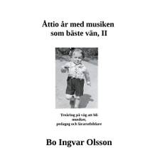 Åttio år med musiken som bäste vän II, E-bok