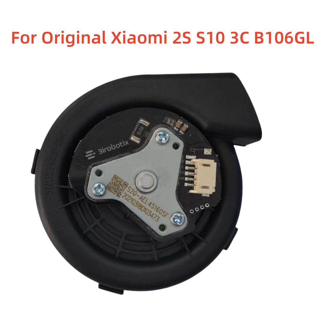 For Original Xiaomi 2S S10 3C B106GL Spare Parts Ventilator Fan Motor Sweeping Vacuum Cleaner Accessories