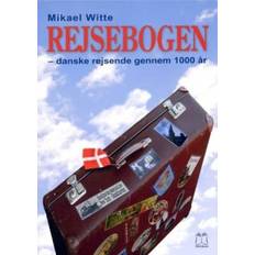 "Rejsebogen" – danske rejsende gennem 1000 år - Af Mikael Witte