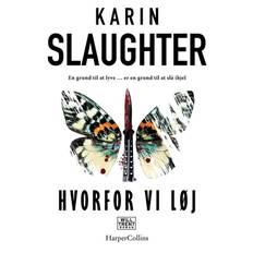 Karin Slaughter - Will Trent og Sara Linton bind 12: Hvorfor vi løj