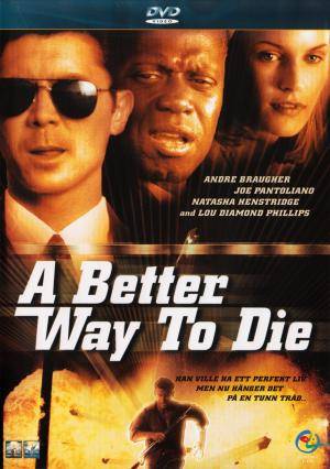 A Better Way to Die (Beg)