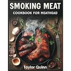 Smoking Meat Cookbook For Meathead: 101 Delicious BBQ Recipe For Beginners with Guide on How To Grill Everything With Ninja Woodfire Outdoor, or Electric Smoker Like A Pitmaster