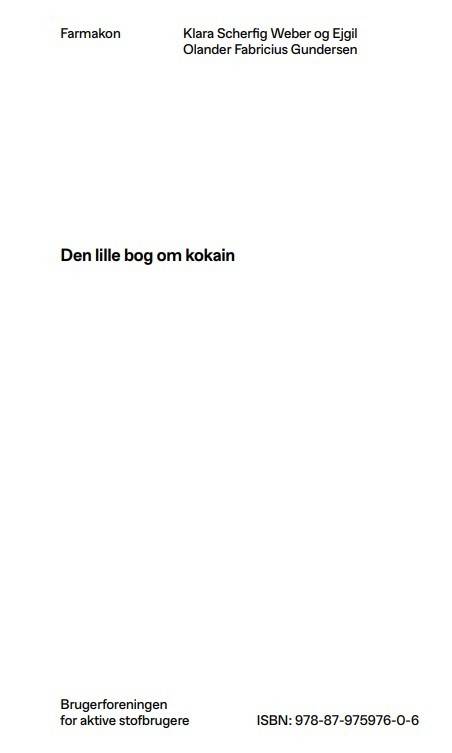 Den lille bog om kokain (Bog, Paperback, Dansk)