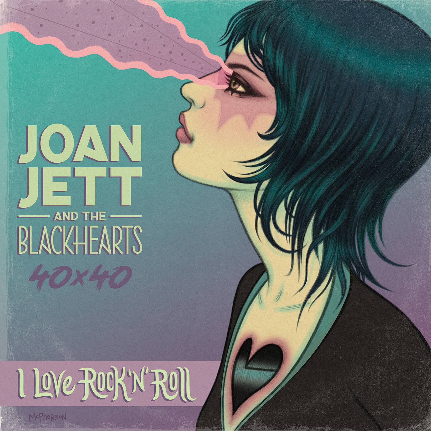 Joan Jett & The Blackhearts: Bad Reputation/I Love Rock 'n' Roll