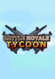 Battle Royale Tycoon