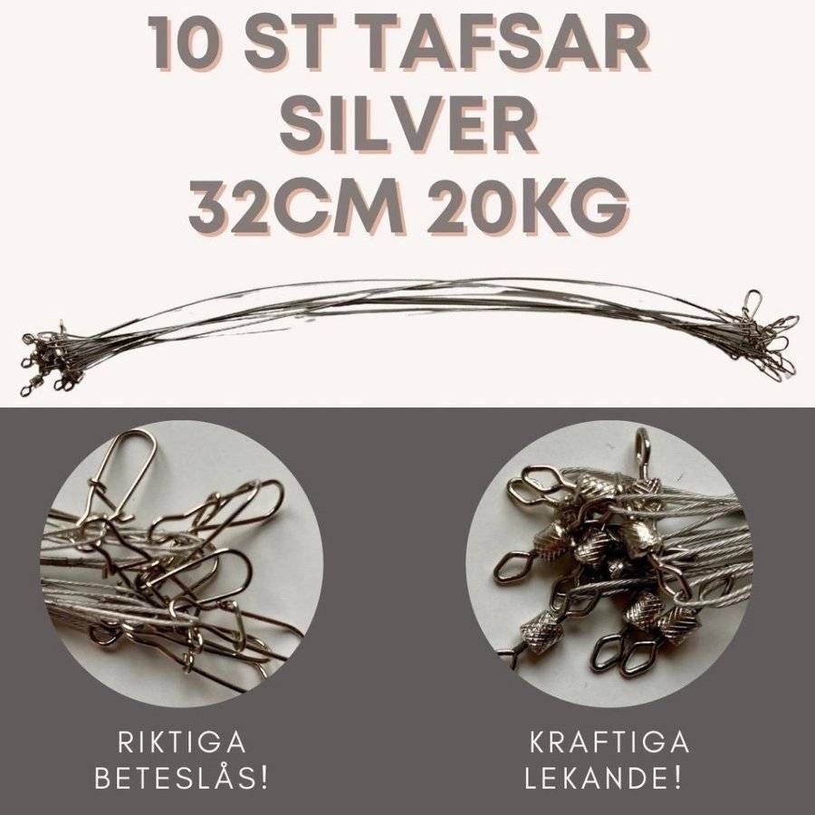 10st Tafsar silver 32cm 20kg (Riktiga Beteslås!)