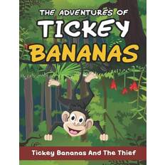 Adventures Of Tickey Bananas - Paul Shore - 9798632478359