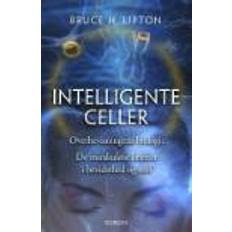 Lipton, Bruce: Intelligente celler