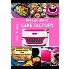 Mes gouters salees et sucrees avec Cake Factory - Chef Cooking - 9798497059038