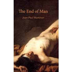 The End of Man - Jean-Paul Martinon - 9780615766782