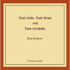 Tant Grön, Tant Brun och Tant Gredelin (häftad)