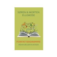FORFATTERDRØMME - Sådan sælger du bogen | Søren og Morten Ellemose