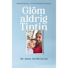 Glöm aldrig Tintin : en sann berättelse (pocket)