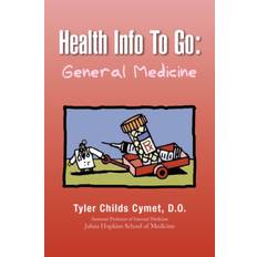 Health Info to Go - Tyler Childs D O Cymet - 9781436353342