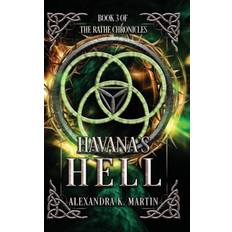 Havana's Hell - Alexandra K Martin - 9780975625507