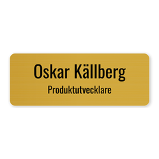 Graverad namnskylt i guld - Egen design - Graverad plast - 80x30mm - skyltmax.se