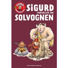 Sigurd fortæller om solvognen - Sigurd Barrett - 9788740087222